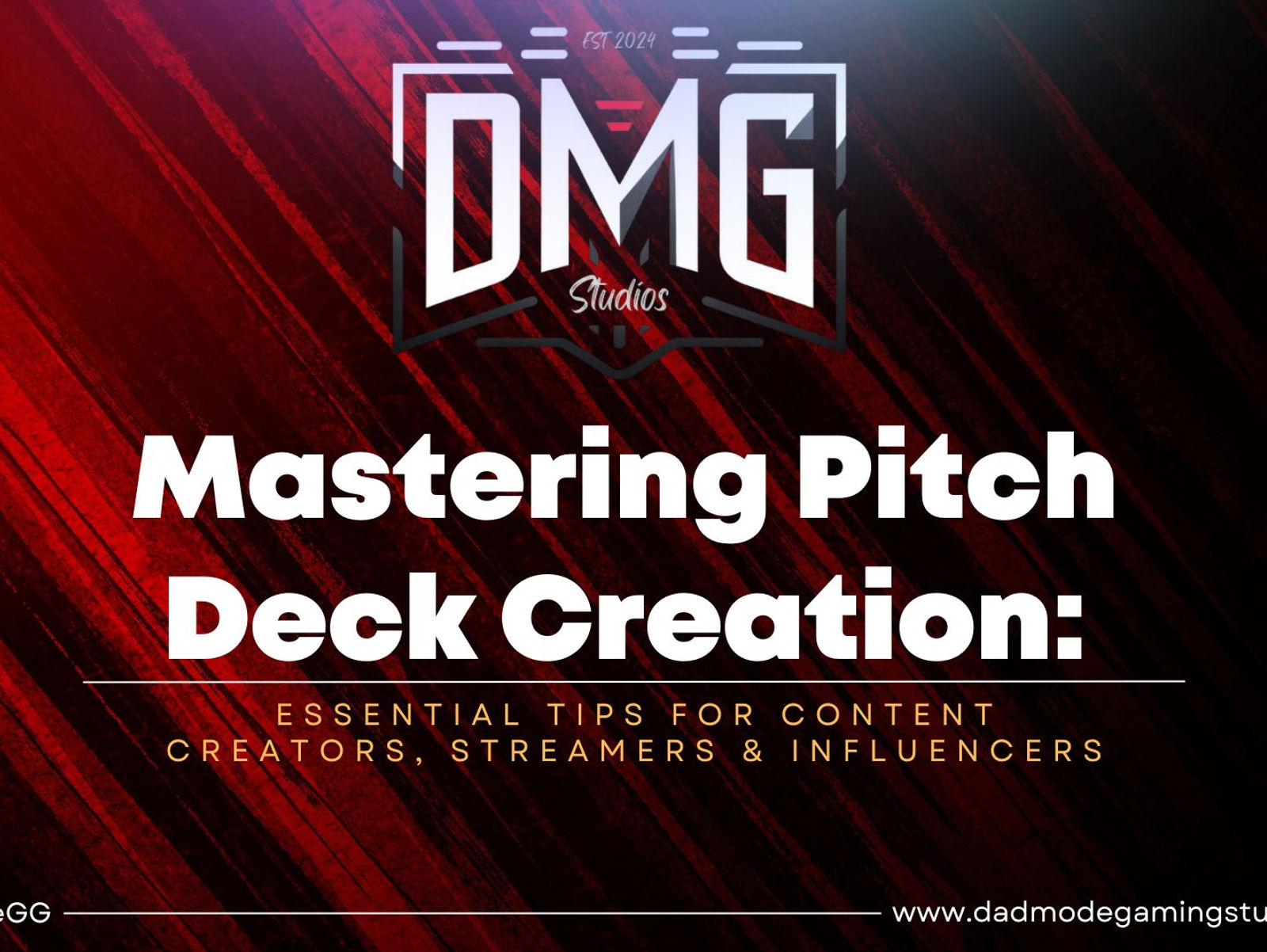 Mastering Pitch Deck Creation: Essential Tips for Content Creators, Streamers & Influencers